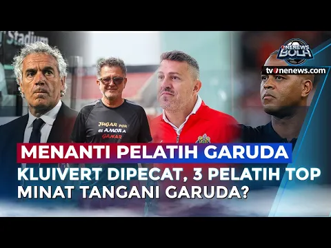 Kursi Panas Timnas Indonesia Dilirik Pelatih Eropa dan Amerika Latin