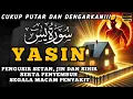 Download Lagu Surah Yasin Pengusir Setan dan Penyembuh Segala Macam Penyakit, Ngaji Merdu | By : Alaa Aqel