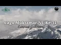Lagu Muktamar NU Ke-34 Lampung, Indonesia