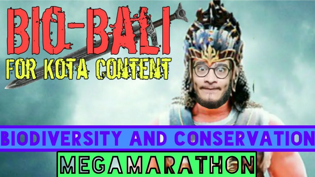 Biodiversity and Conservation Mega-Marathon | BioBali Series for NEET ft. Vipin Sharma