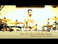 Ra - Do You Call My Name - Drum Cover by Zack Zweifel