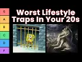 The WORST Lifestyle Traps in Your 20s