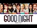 Download Lagu Kep1er  (케플러) - 'GOOD NIGHT' Lyrics [Color Coded_Han_Rom_Eng]