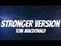 Download Lagu Tom MacDonald - Stronger Version ( Lyrics )