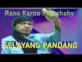 Download Lagu SELAYANG PANDANG___RANO KARNO/ MASHHABI KARAOKE TANPA VOKAL @DEDIROSADI