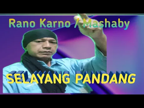Download MP3 SELAYANG PANDANG___RANO KARNO/ MASHHABI KARAOKE TANPA VOKAL @DEDIROSADI