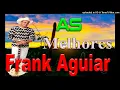 Download Lagu FRANK AGUIAR AS MELHORES