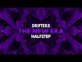 Drifter5 & Halfstep - The New Era