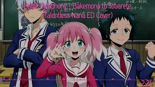 Download Sable Symphony - Bakemono to Yobarete (Talentless Nana ED Chiai Fujikawa Cover) MP3