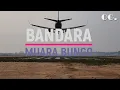 Download Lagu BANDARA MUARA BUNGO, RUTE JAKARTA - MUARA BUNGO 3 ( TIGA ) KALI SEMINGGU PP