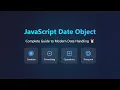 JavaScript Date Object The Complete Guide