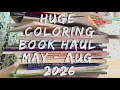 HUGE Coloring Books Haul May - Aug 2026 Chatty Adult coloring books