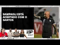 Download Lagu SAMPAOLI ACERTADO COM O SANTOS