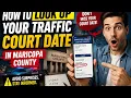 How to look up your traffic court date in Maricopa County