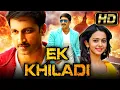 Download Lagu एक खिलाडी (Full HD) - गोपीचंद की जबरदस्त हिंदी डब्ड मूवी | रकुल प्रीत सिंह | Ek Khiladi