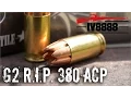 G2 R I P 380 ACP Ammunition Test