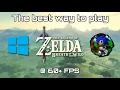 How to play Breath of The Wild on PC in 2026 60 FPS