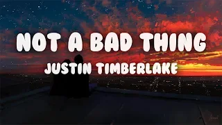 Download Justin Timberlake - Not a Bad Thing (Lyrics) MP3