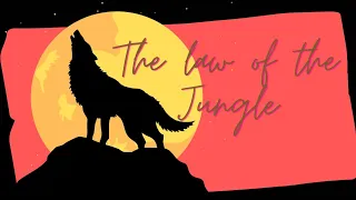 the law of the jungle rudyard kipling poetry jungle book