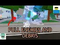 How to PULL enemies and DEBRIS in JJS SKILLBUILDER