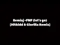 Eemiaj -FNF (let’s go) [Hitkidd & Glorilla Remix]