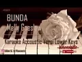 Download Lagu Melly Goeslaw - Bunda Karaoke Akustik Versi Lower Keys