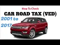 Lagu How To Check Car Road Tax VED 2001 to 2017 Vehicles - 1st April 2025