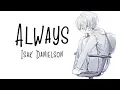 Nightcore → Always ♪ (Isak Danielson) LYRICS ✔︎