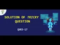 Solution of Question 17 C Tricky Interview Question Series C Programming Language