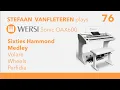 Download Lagu Nostalgic Hammond Medley (Volare - Wheels - Perfidia)- Stefaan Vanfleteren / Wersi Sonic OAX 600