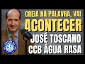 🎙️CCB ÁGUA RASA PALAVRA: CREIA NA PALAVRA, VAI ACONTECER! ANCIÃO JOSÉ TOSCANO #ccb #palavraccb