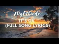 Download Lagu Nightbirde - Its Ok (FULL SONG LYRICS Video) | BusyBeeAyla CHANNEL