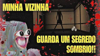 PESADELO AO LADO - MINHA VIZINHA GUARDA UM SEGREDO SOMBRIO!! 😰🤯