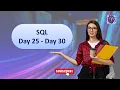 SQL Day 25 to 30 Decoding SQL - Episode 6