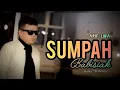 Download Lagu ARIF LIDA - SUMPAH BABISIAK (OFFICIAL MUSIC VIDEO)