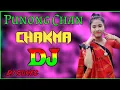 Pulong Chan New Chakma Dj Remix Song Hard Mix 2022 Dj Sohel Chakma #ChakmaDj #ChakmaDjOfficial