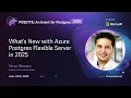 What s New with Azure Database for PostgreSQL - Flexible Server POSETTE An Event for Postgres 2025