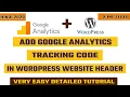 How To Setup Google Analytics Tracking Code in Wordpress Header Without Plugin 2020
