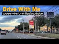 Drive With Me in Jacksonville Florida - Phillips Highway and Southside Blvd