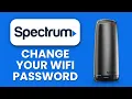 NEW How to Change Wi-Fi Password on Spectrum Router 2025 Secure Your Network Fast