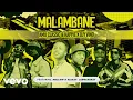 Lagu Amu Classic, Kappie, Djy Vino - Malambane (Visualizer) ft. Mellow \u0026 Sleazy, LeeMcKrazy