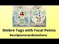 Scripture Cards to Share Ombre Watercolor Tags w MossCottageMarket