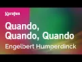 Lagu Karaoke Quando, Quando, Quando - Engelbert Humperdinck *