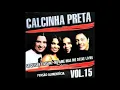 Download Lagu Calcinha Preta Volume 15