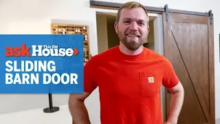 How to Hang a Sliding Barn Door Ask This Old House