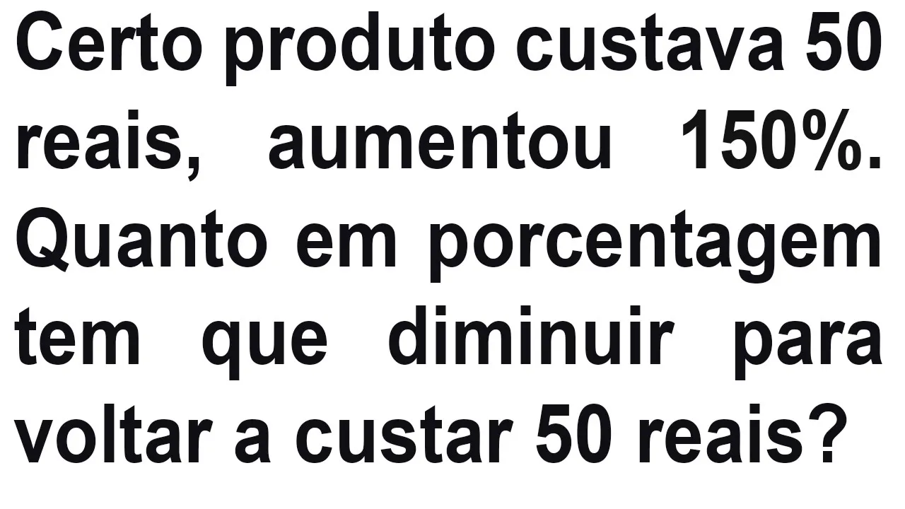 1 QUESTÃO DE MATEMÁTICA ESTILO CONCURSO RESOLVIDA PORCENTAGEM PROBLEMA 2