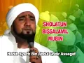 Download Lagu HABIB SYECH - Sholatun bissalamil mubin