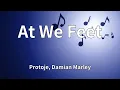 Lagu Protoje, Damian Marley - At We Feet (Lyrics)