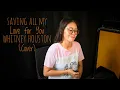 Lagu Saving All my Love for You | Whitney Houston (Showbie Cover)