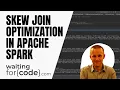 Apache Spark 3 0 and skew join optimization in the Adaptive Query Execution